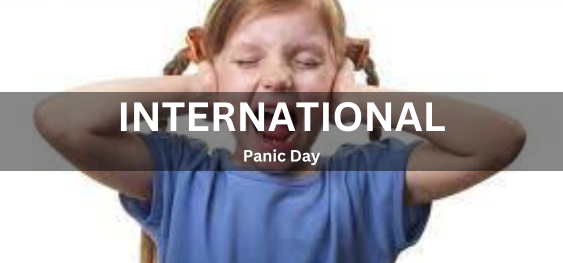 International Panic Day [ अंतर्राष्ट्रीय आतंक दिवस]